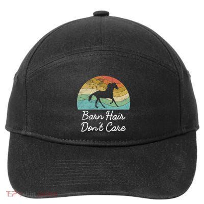 Barn Hair Dont Care Horse Rider Riding Racing Equestrian Run Meaningful Gift 7-Panel Snapback Hat