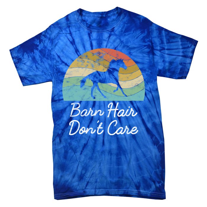 Barn Hair Dont Care Horse Rider Riding Racing Equestrian Run Meaningful Gift Tie-Dye T-Shirt