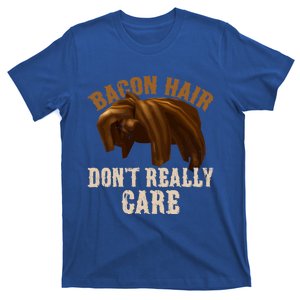 Bacon Hair DonT Really Care Video Gamers Gift T-Shirt