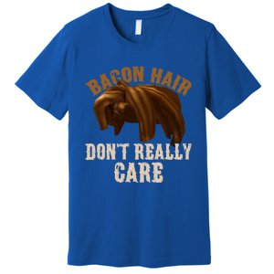 Bacon Hair DonT Really Care Video Gamers Gift Premium T-Shirt