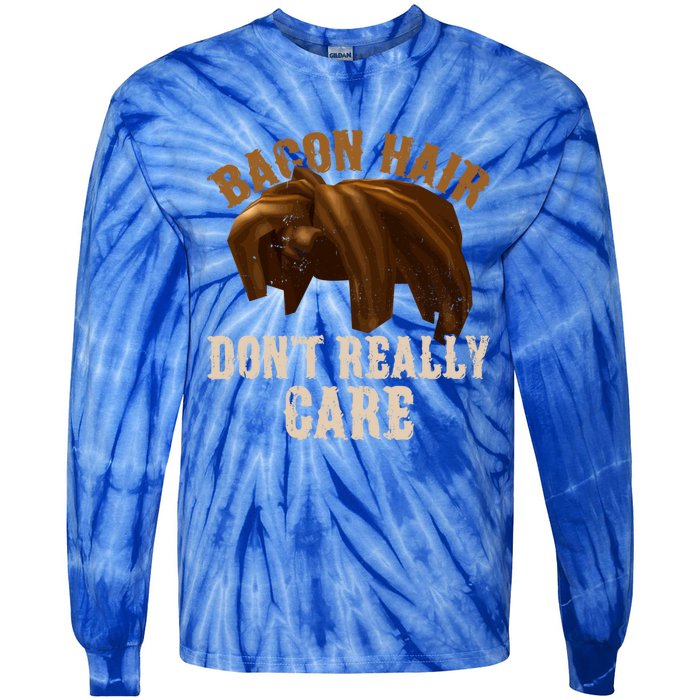 Bacon Hair DonT Really Care Video Gamers Gift Tie-Dye Long Sleeve Shirt