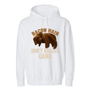 Bacon Hair DonT Really Care Video Gamers Gift Garment-Dyed Fleece Hoodie