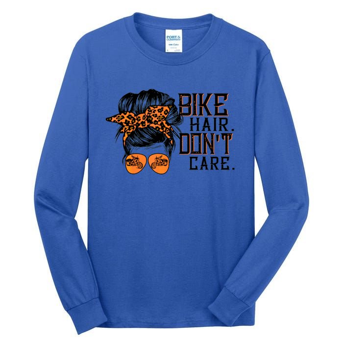 Bike Hair Don't Care Messy Bun Biker Messy Bun Mom Gift Tall Long Sleeve T-Shirt