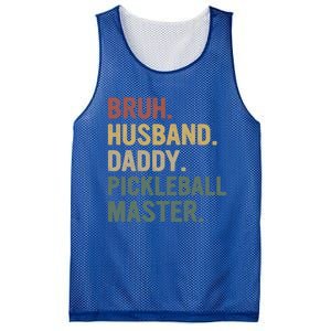 Bruh Husband Daddy Pickleball Master For Dad Fathers Day Meaningful Gift Mesh Reversible Basketball Jersey Tank