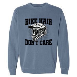 Bike Hair Don't Care Motorcycle Enduro Dirt Bike Riding Meaningful Gift Garment-Dyed Sweatshirt