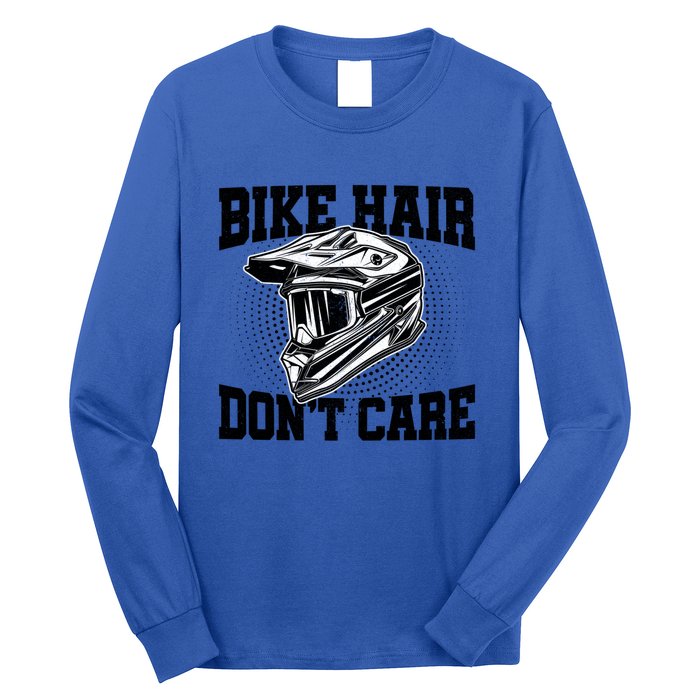 Bike Hair Don't Care Motorcycle Enduro Dirt Bike Riding Meaningful Gift Long Sleeve Shirt