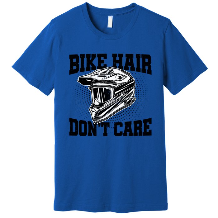 Bike Hair Don't Care Motorcycle Enduro Dirt Bike Riding Meaningful Gift Premium T-Shirt