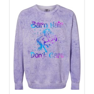 Barn Hair DonT Care Funny Horse Lover N Gift Colorblast Crewneck Sweatshirt