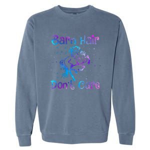 Barn Hair DonT Care Funny Horse Lover N Gift Garment-Dyed Sweatshirt