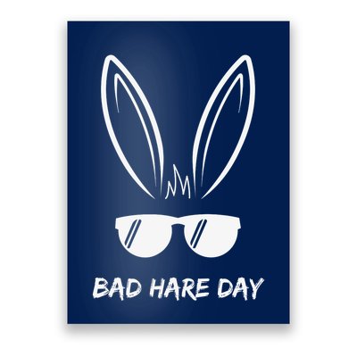 Bad Hare Day Funny Bunny Rabbit Design Glasses Cool Meme Pun Poster