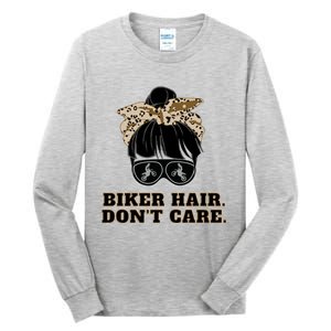 Biker Hair Don't Care For Bike Lovers Messy Bun Mothers Day Cute Gift Tall Long Sleeve T-Shirt