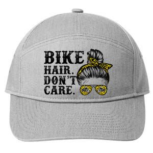 Biker Hair Don't Care For Bike Lovers Messy Bun Cool Gift 7-Panel Snapback Hat