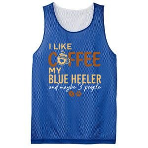 Blue Heeler Dog Owner Coffee Lovers Quote Funny Gift Christmas Cool Gift Mesh Reversible Basketball Jersey Tank