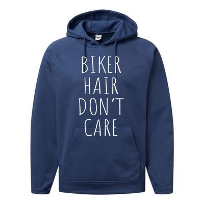 Biker Hair Don't Care Gift For Bike Lovers Motorcycle Meaningful Gift Performance Fleece Hoodie