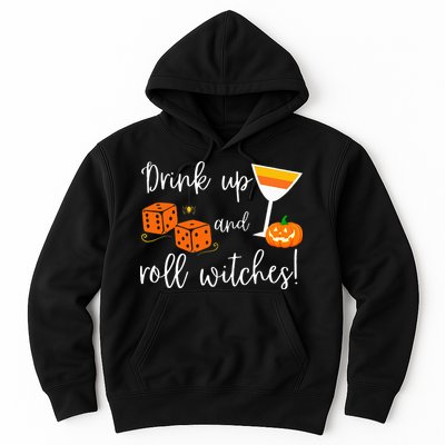 Bunco Halloween Drink Up and Roll Witches Hoodie