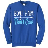 Boat Hair Don't Care Meaningful Gift Boating Sailing Lake Fishing Men Sweatshirt