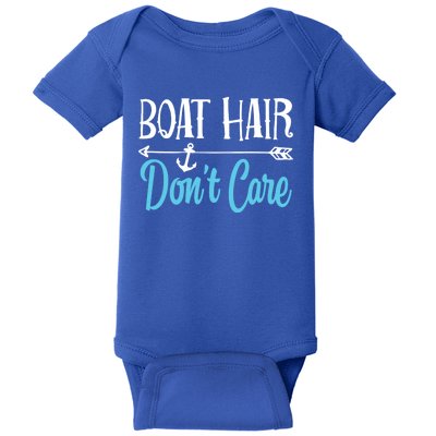 Boat Hair Don't Care Meaningful Gift Boating Sailing Lake Fishing Men Baby Bodysuit