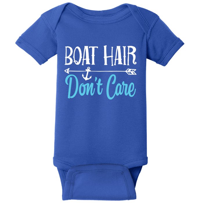 Boat Hair Don't Care Meaningful Gift Boating Sailing Lake Fishing Men Baby Bodysuit