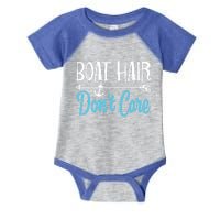 Boat Hair Don't Care Meaningful Gift Boating Sailing Lake Fishing Men Infant Baby Jersey Bodysuit