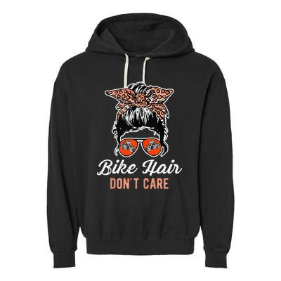 Bike Hair Dont Care Motorcycle Rider Biker Garment-Dyed Fleece Hoodie