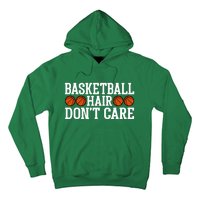 Basketball Hair Don't Care Gift For Basketball Fan Sport Team Hoodie