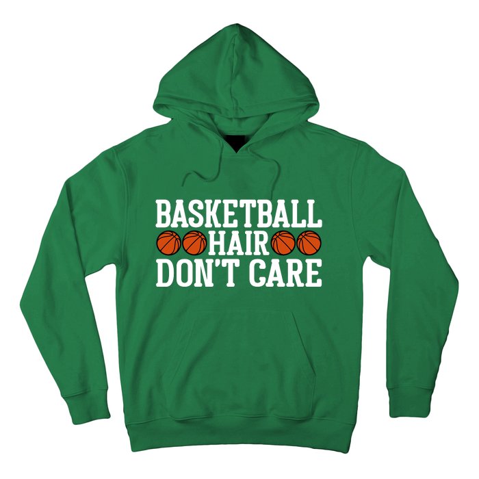 Basketball Hair Don't Care Gift For Basketball Fan Sport Team Hoodie