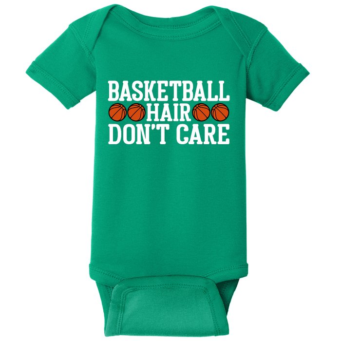 Basketball Hair Don't Care Gift For Basketball Fan Sport Team Baby Bodysuit