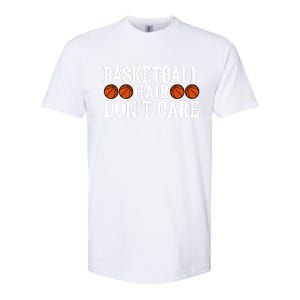 Basketball Hair Don't Care Gift For Basketball Fan Sport Team Softstyle CVC T-Shirt