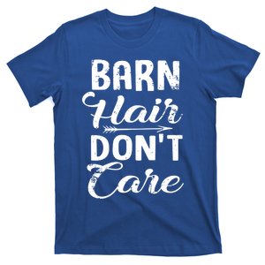 Barn Hair Dont Care Gift T-Shirt