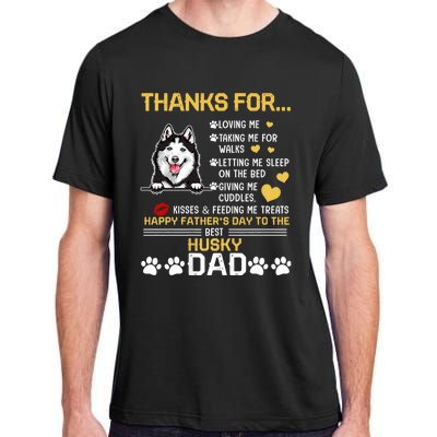 Best Husky Dog Dad Lover Happy FatherS Day Adult ChromaSoft Performance T-Shirt