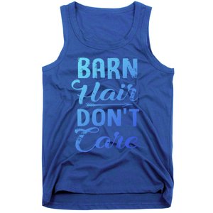 Barn Hair Dont Care Gift Tank Top