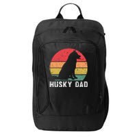 Best Husky Design For Dad Siberian Husky Pet Dog Lovers City Backpack