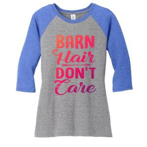 Barn Hair Dont Care Gift Women's Tri-Blend 3/4-Sleeve Raglan Shirt