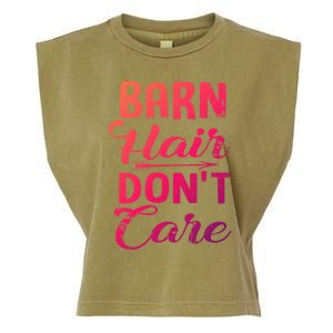 Barn Hair Dont Care Gift Garment-Dyed Women's Muscle Tee