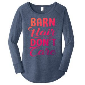 Barn Hair Dont Care Gift Women's Perfect Tri Tunic Long Sleeve Shirt