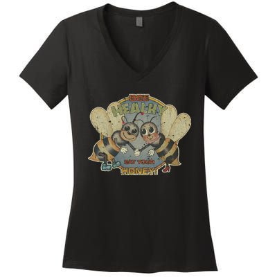 Bee Healthy Eat Your Honey Women's V-Neck T-Shirt