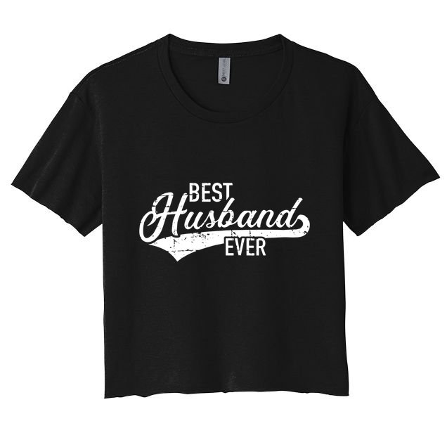 Best Husband Ever Women's Crop Top Tee