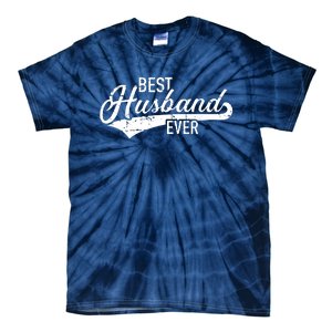 Best Husband Ever Tie-Dye T-Shirt