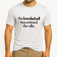 Bombshell Has Entered The Villa Funy Got A Text Chat Meme Performance Shirt