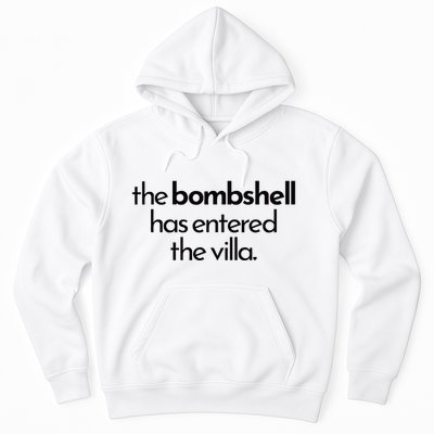 Bombshell Has Entered The Villa Funy Got A Text Chat Meme Hoodie