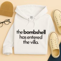 Bombshell Has Entered The Villa Funy Got A Text Chat Meme Hoodie