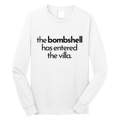 Bombshell Has Entered The Villa Funy Got A Text Chat Meme Long Sleeve Shirt