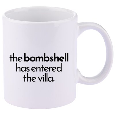 Bombshell Has Entered The Villa Funy Got A Text Chat Meme 11oz C Handle Ceramic Mug