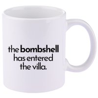 Bombshell Has Entered The Villa Funy Got A Text Chat Meme 11oz C Handle Ceramic Mug