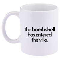 Bombshell Has Entered The Villa Funy Got A Text Chat Meme 11oz C Handle Ceramic Mug