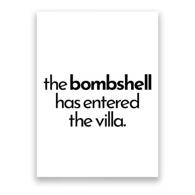 Bombshell Has Entered The Villa Funy Got A Text Chat Meme Poster
