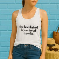 Bombshell Has Entered The Villa Funy Got A Text Chat Meme Womens Tank Top