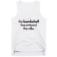 Bombshell Has Entered The Villa Funy Got A Text Chat Meme Tank Top