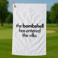 Bombshell Has Entered The Villa Funy Got A Text Chat Meme Golf Towel