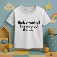 Bombshell Has Entered The Villa Funy Got A Text Chat Meme Toddler T-Shirt